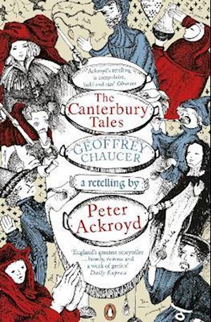 The Canterbury Tales: A retelling by Peter Ackroyd