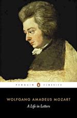 Mozart: A Life in Letters