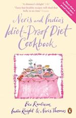 Neris and India''s Idiot-Proof Diet Cookbook