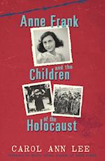 Anne Frank and Children of the Holocaust