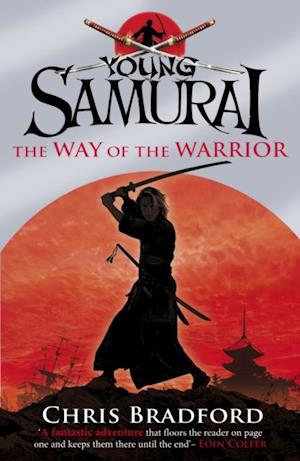 Way of the Warrior (Young Samurai, Book 1)