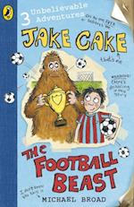 Jake Cake: The Football Beast