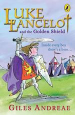 Luke Lancelot and the Golden Shield