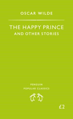 Happy Prince and Other Stories