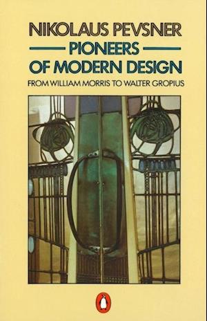 Pioneers of Modern Design