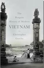 The Penguin History of Modern Vietnam