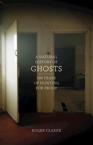 Natural History of Ghosts