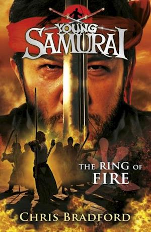 Ring of Fire (Young Samurai, Book 6)