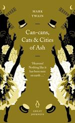 Can-Cans, Cats and Cities of Ash