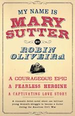My Name is Mary Sutter