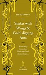 Snakes with Wings and Gold-digging Ants