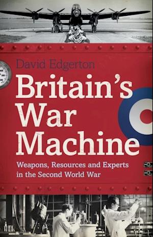 Britain''s War Machine