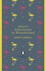 Alice's Adventures in Wonderland and Through the Looking Glass