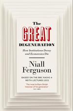 The Great Degeneration