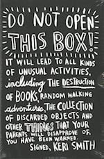 Do Not Open This Box - Keri Smith Deluxe Boxed Set (4 PBs)