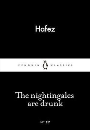 The Nightingales are Drunk