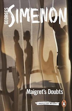 Maigret's Doubts