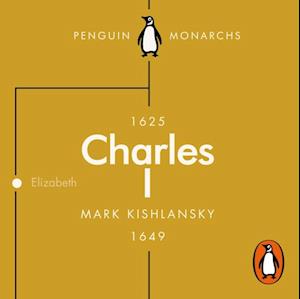 Charles I (Penguin Monarchs)