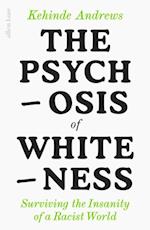 Psychosis of Whiteness