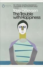 Trouble with Happiness