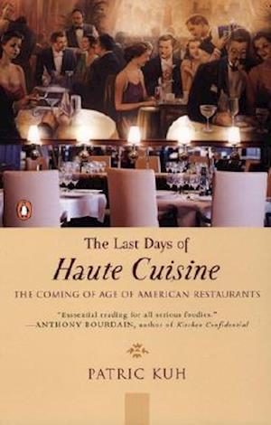 The Last Days of Haute Cuisine