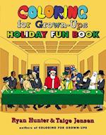 Coloring for Grown-Ups Holiday Fun Book