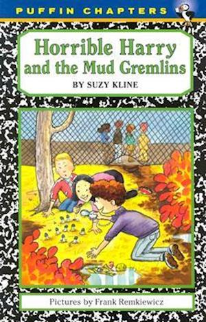 Horrible Harry and the Mud Gremlins