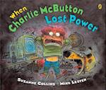 When Charlie McButton Lost Power