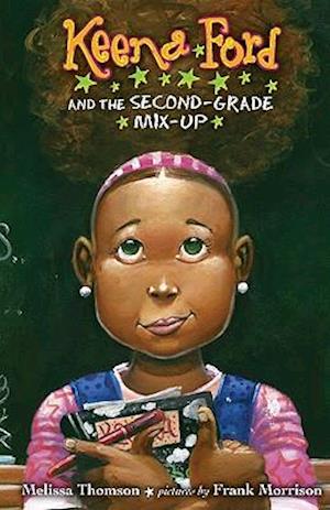 Keena Ford and the Second-Grade Mix-Up