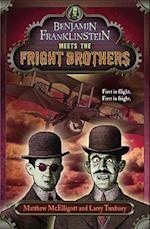 Benjamin Franklinstein Meets the Fright Brothers