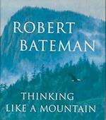 Thinking Like a Mountain