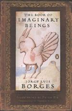 The Book of Imaginary Beings (Classics Deluxe Edition)