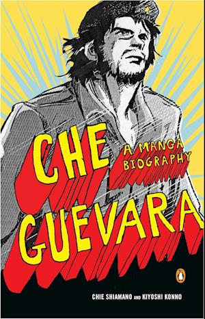 Che Guevara: A Manga Biography