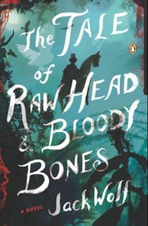 The Tale of Raw Head & Bloody Bones