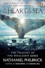 In the Heart of the Sea: The Tragedy of the Whaleship Essex. Movie Tie-In