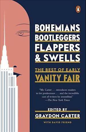 Bohemians, Bootleggers, Flappers, and Swells