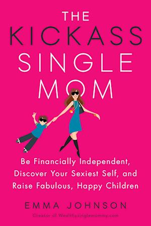 Kickass Single Mom