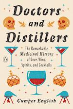 Doctors and Distillers