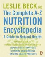 Complete A-Z Nutrition Encyclopedia: a Guide To Natural Health