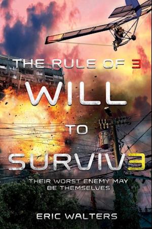 Rule of Three: Will to Survive