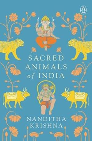 Sacred Animals of India