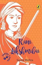 Rani Lakshmibai (Junior Lives)