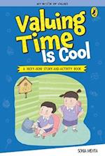 Valuing Time Is Cool (My Book of Values)