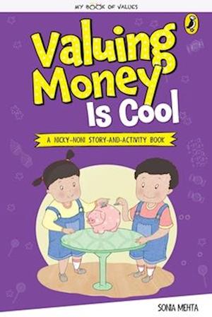 Valuing Money Is Cool (My Book of Values)