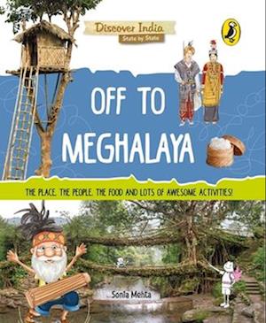 Off to Meghalaya (Discover India)