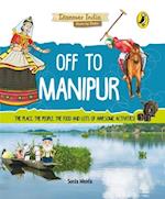 Off to Manipur (Discover India)