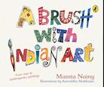 Brush with Indian Art