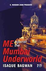 Me Against the Mumbai Underworld