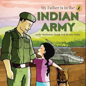 My Father Is in the Indian Army