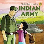 My Father Is in the Indian Army